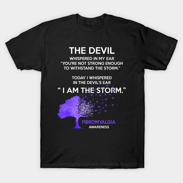 I Am The Storm Fibromyalgia Awareness T-Shirt by DeforestSusanArt